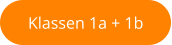Klassen 1a + 1b
