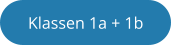 Klassen 1a + 1b